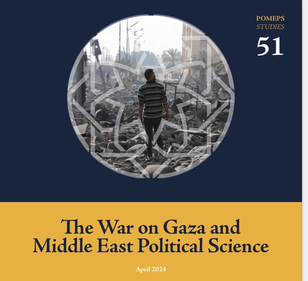 The Middle East and Middle East Studies After Gaza